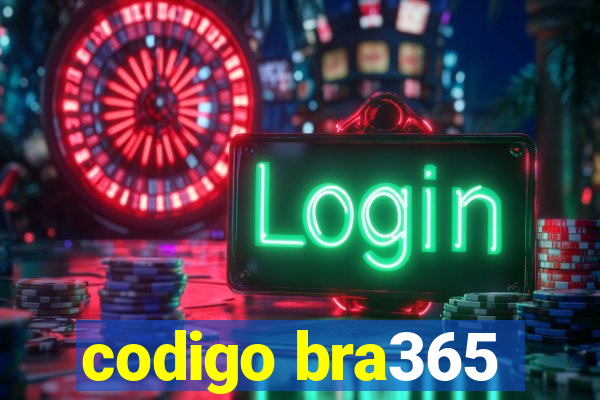 codigo bra365